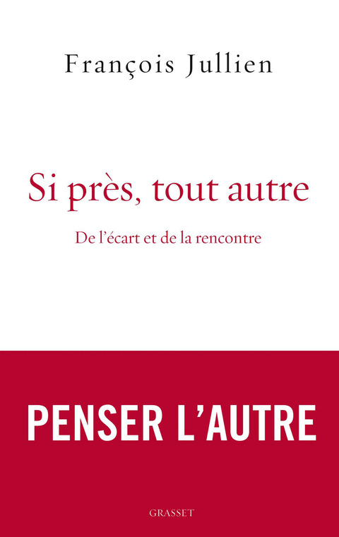 Cover image for book Si près, tout autre