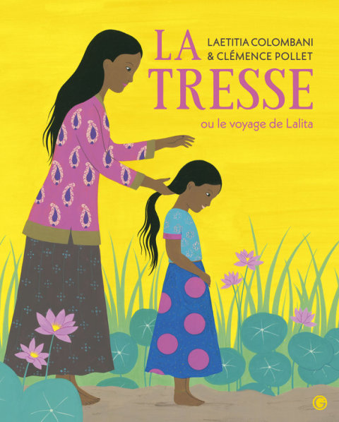 Cover image for book La Tresse ou le voyage de Lalita