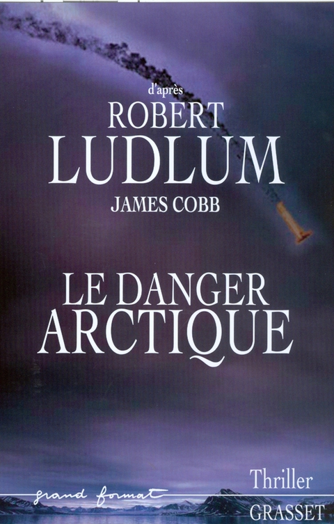 Cover image for book Le danger Arctique