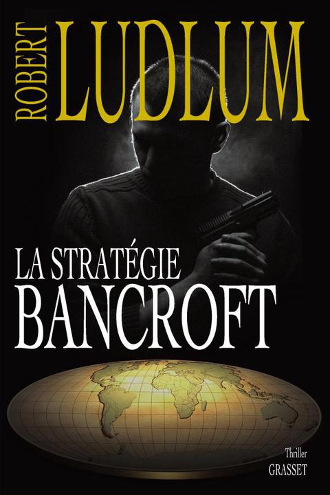 Cover image for book La stratégie Bancroft