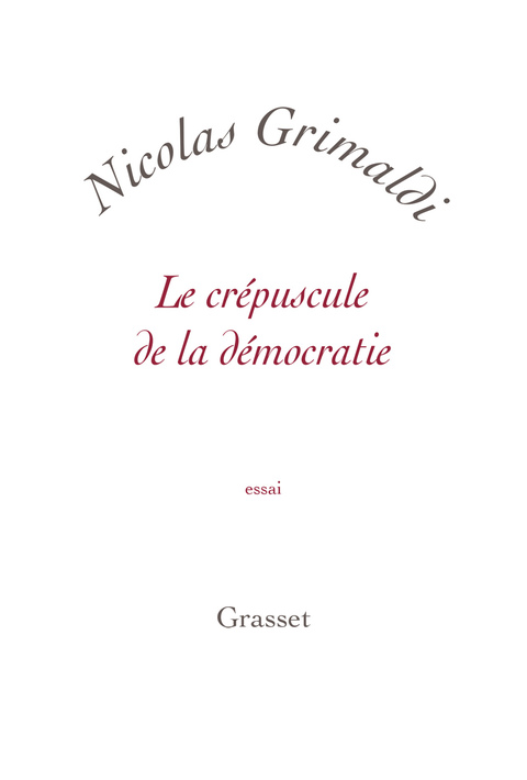 Cover image for book Le crépuscule de la démocratie