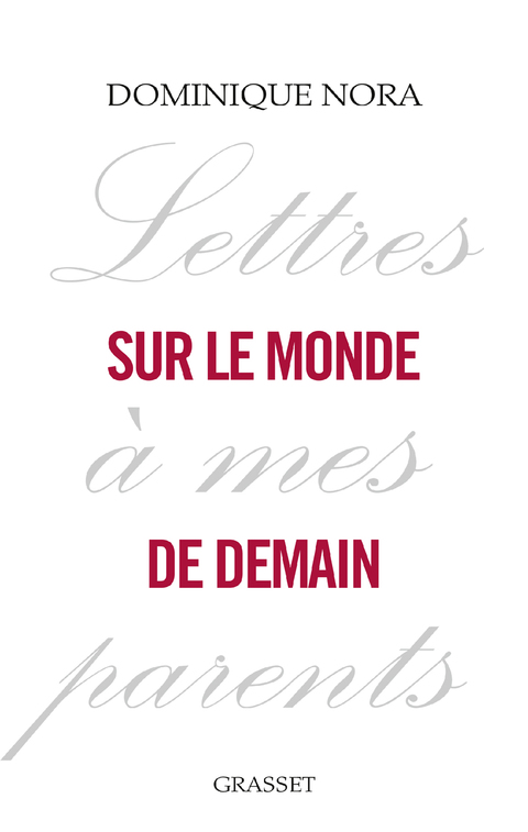 Cover image for book Lettres à mes parents sur le monde de demain