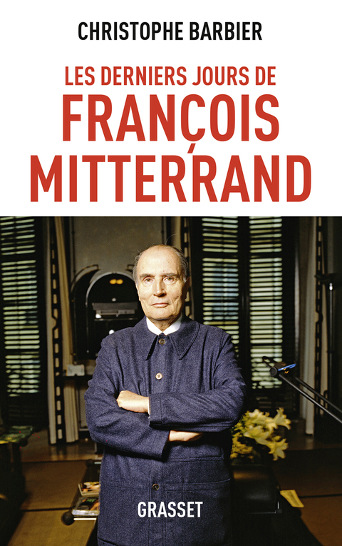 Cover image for book Les derniers jours de François Mitterrand