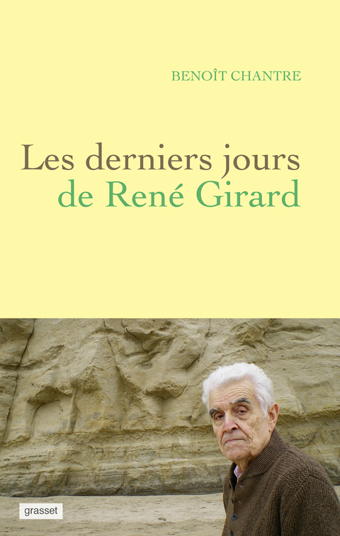 Cover image for book Les derniers jours de René Girard