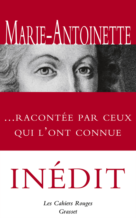 Cover image for book Marie-Antoinette racontée par ceux qui l'ont connue