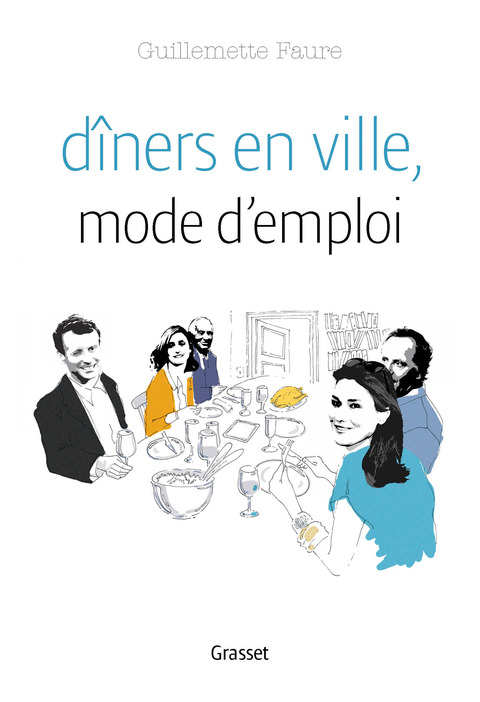 Cover image for book Dîners en ville, mode d'emploi
