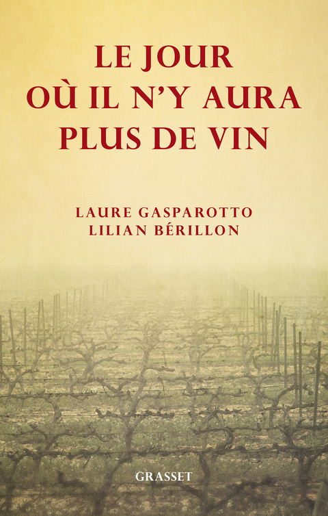 Cover image for book Le jour où il n'y aura plus de vin