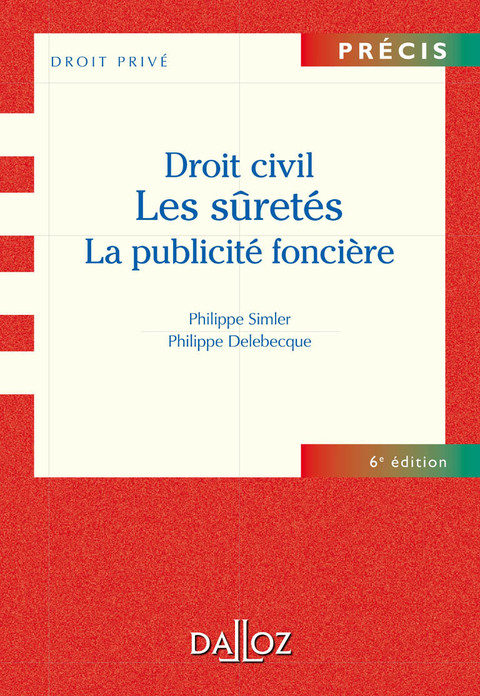 Cover image for book Droit civil. Les sûretés, la publicité foncière
