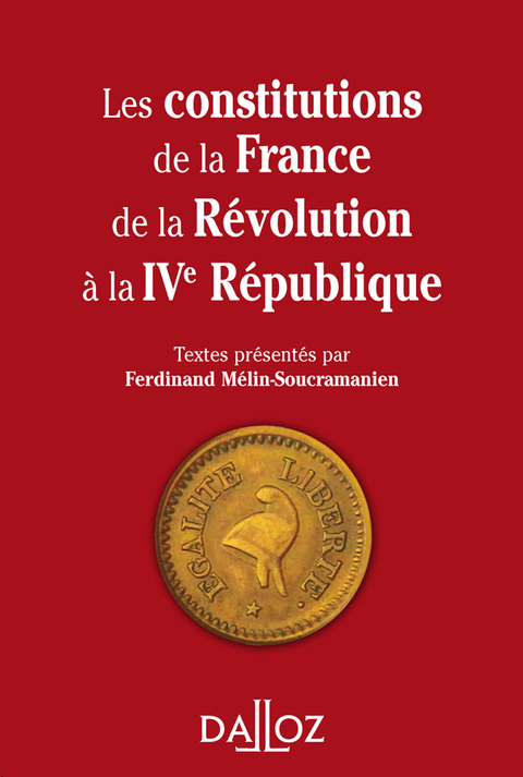 Cover image for book Les constitutions de la France de la Révolution à la IVe République