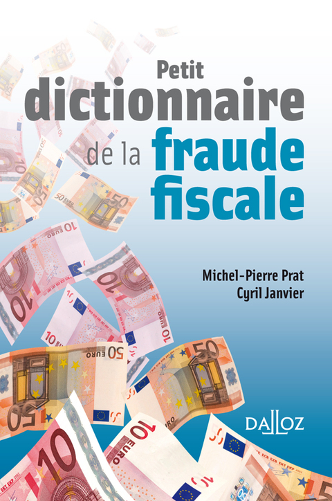 Cover image for book Petit dictionnaire de la fraude fiscale
