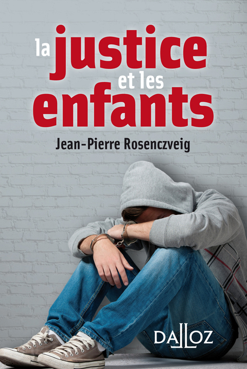 Cover image for book La justice et les enfants