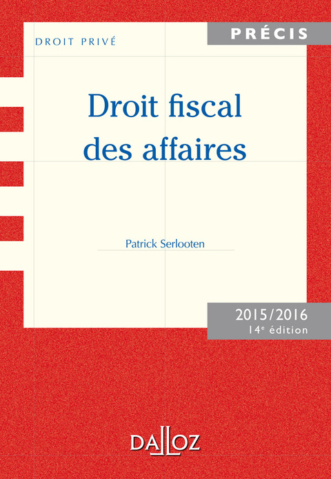 Cover image for book Droit fiscal des affaires. Edition 2015/2016