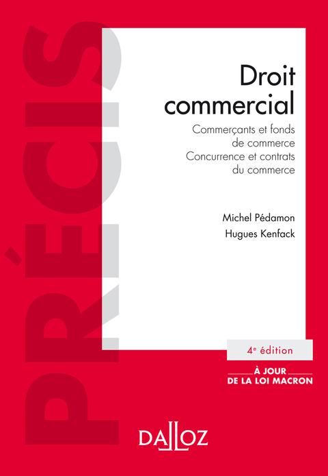 Cover image for book Droit commercial. Commerçants et fonds de commerce. Concurrence et contrats du commerce