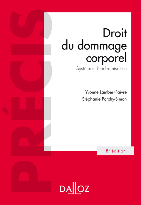 Cover image for book Droit du dommage corporel. Systèmes d'indemnisation