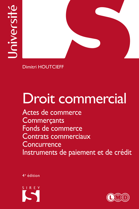 Cover image for book Droit commercial. Actes de commerce. Commerçants. Fonds de commerce. Contrats commerciaux.