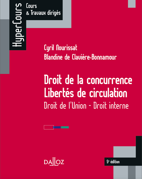 Cover image for book Droit de la concurrence - Libertés de circulation. Droit de l'Union - Droit interne