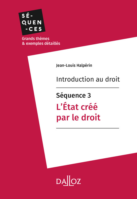 Cover image for book Introduction au droit - Séquence 3. L'État créé par le droit