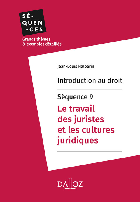 Cover image for book Introduction au droit - Séquence 9. Le travail des juristes et les cultures juridiques