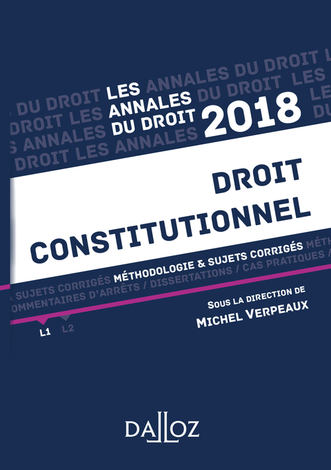 Cover image for book Droit constitutionnel 2018. Méthodologie & sujets corrigés