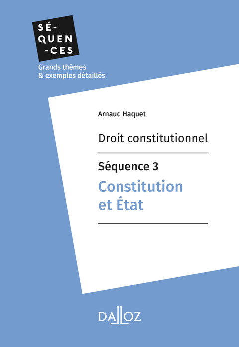 Cover image for book Droit constitutionnel - Séquence 3. Constitution et État