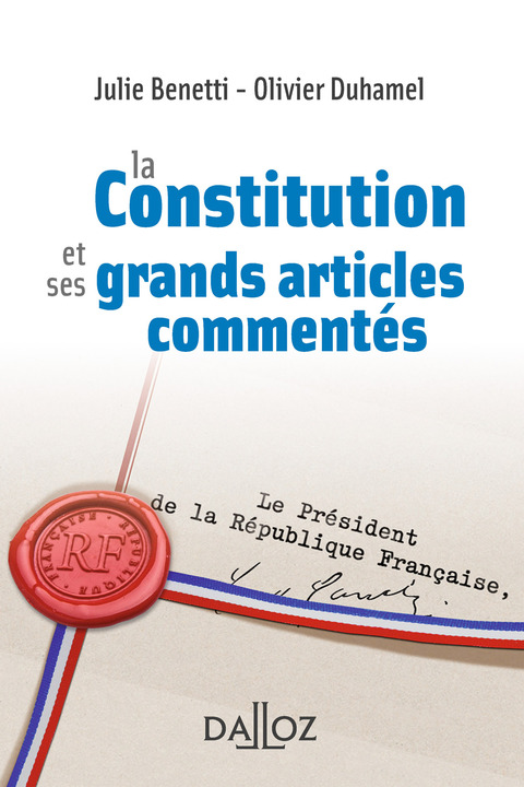 Cover image for book La Constitution et ses grands articles commentés