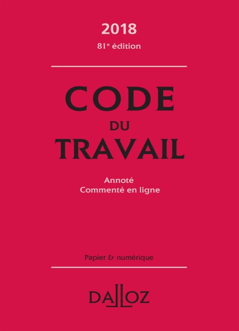 Cover image for book Code du travail 2018, annoté et commenté en ligne