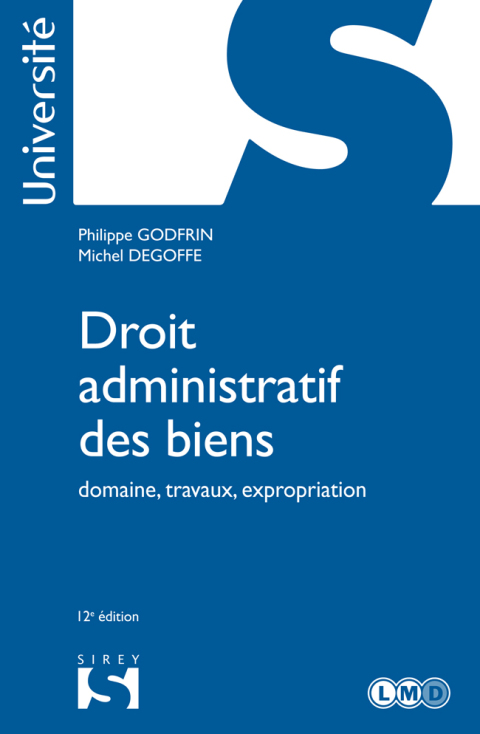 Cover image for book Droit administratif des biens. Domaine, travaux, expropriation
