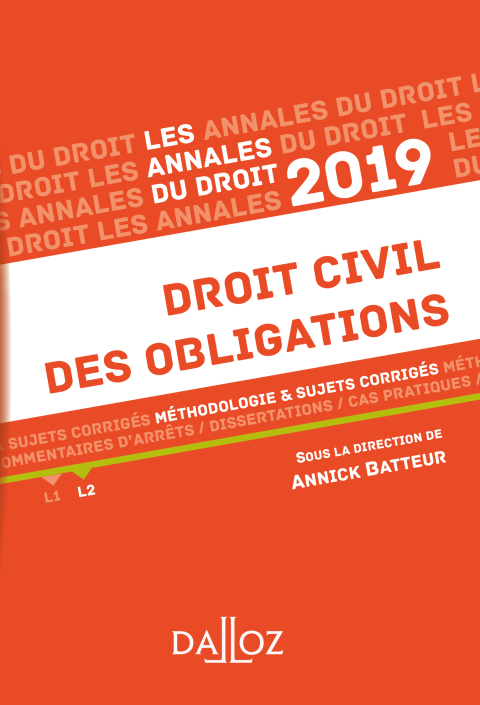 Cover image for book Annales Droit civil des obligations 2019. Méthodologie & sujets corrigés