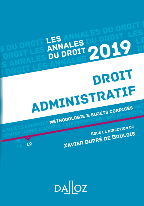 Cover image for book Annales Droit administratif 2019. Méthodologie & sujets corrigés