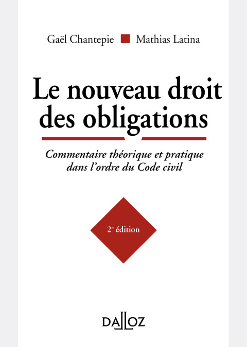 Cover image for book Le nouveau droit des obligations. Commentaire théorique et pratique dans l'ordre du Code civil