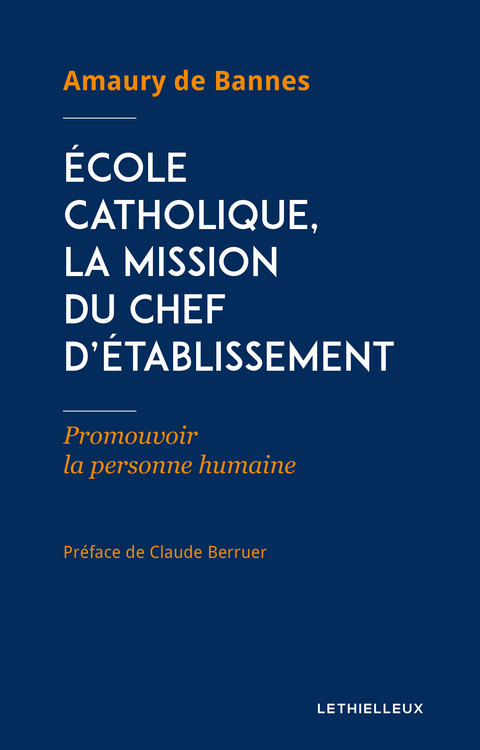 Cover image for book École catholique, la mission du chef d'établissement