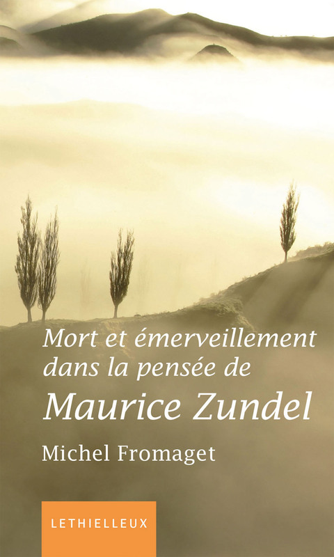 Cover image for book Mort et émerveillement dans la pensée de Maurice Zundel