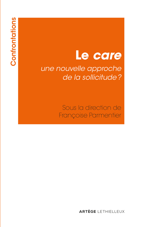 Cover image for book Le care : une nouvelle approche de la sollicitude ?