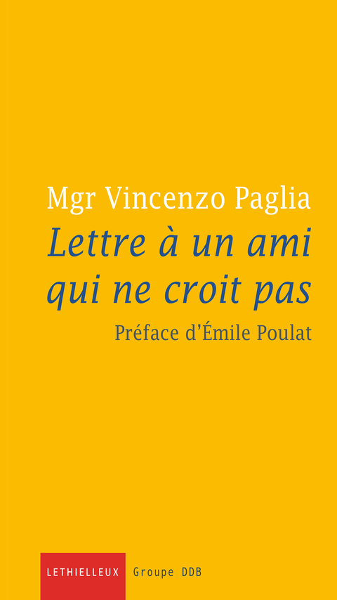 Cover image for book Lettre à un ami qui ne croit pas