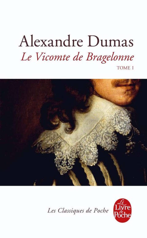 Cover image for book Le Vicomte de Bragelonne tome 1