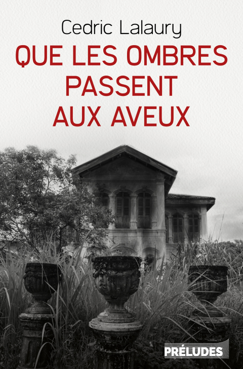 Cover image for book Que les ombres passent aux aveux