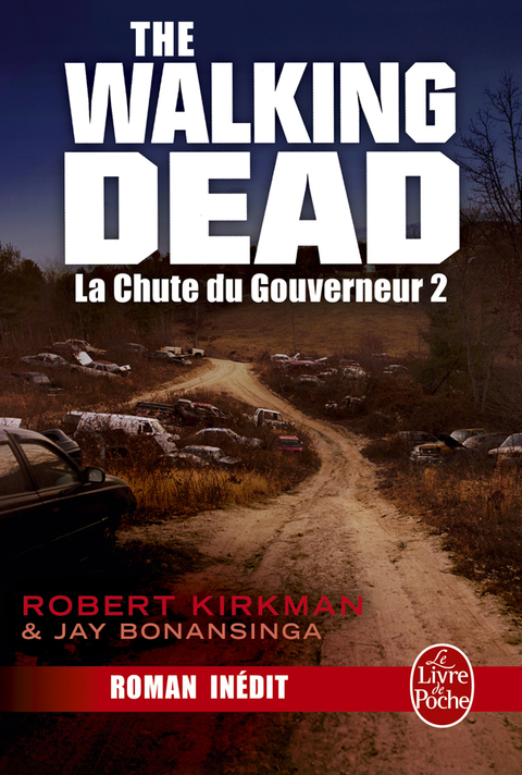Cover image for book La Chute du Gouverneur (The Walking Dead Tome 3, Volume 2)
