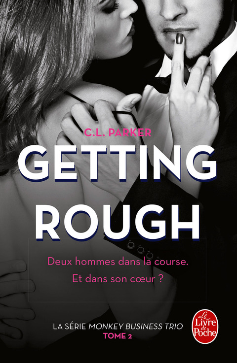 Cover image for book Getting Rough (The Monkey Business, Tome 2)