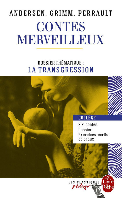 Cover image for book Contes merveilleux - Andersen, Grimm, Perrault (Edition pédagogique)