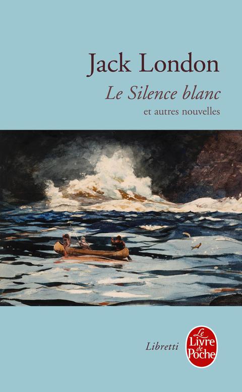 Cover image for book Le Silence blanc et autres nouvelles