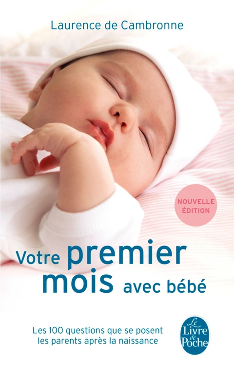 Cover image for book Votre premier mois avec bébé (nouvelle édition)