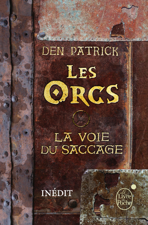 Cover image for book Les Orcs - La Voie du saccage