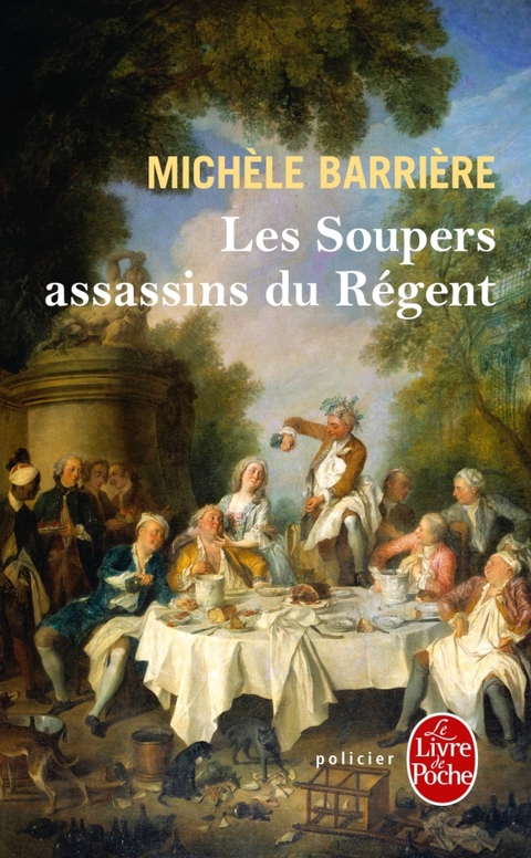 Cover image for book Les Soupers assassins du Régent (La Saga des Savoisy, Tome 5)