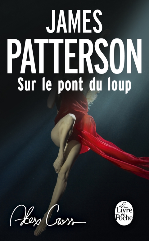 Cover image for book Alex Cross : Sur le pont du loup