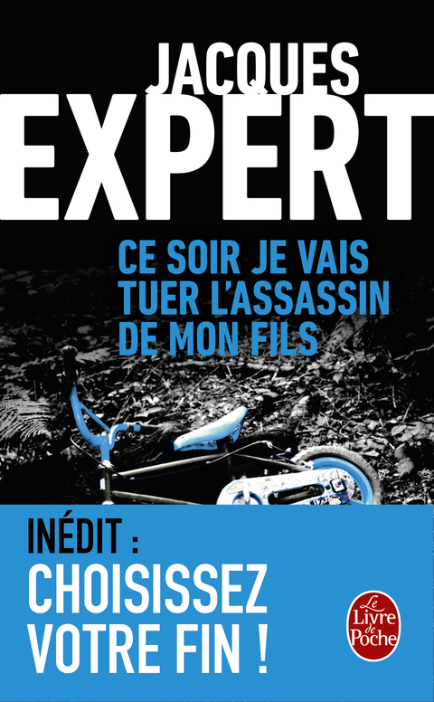 Cover image for book Ce soir je vais tuer l'assassin de mon fils (Edition avec fin alternative)