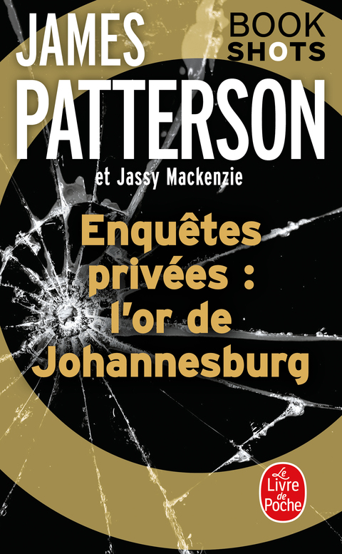 Cover image for book Enquêtes privées : l'or de Johannesburg