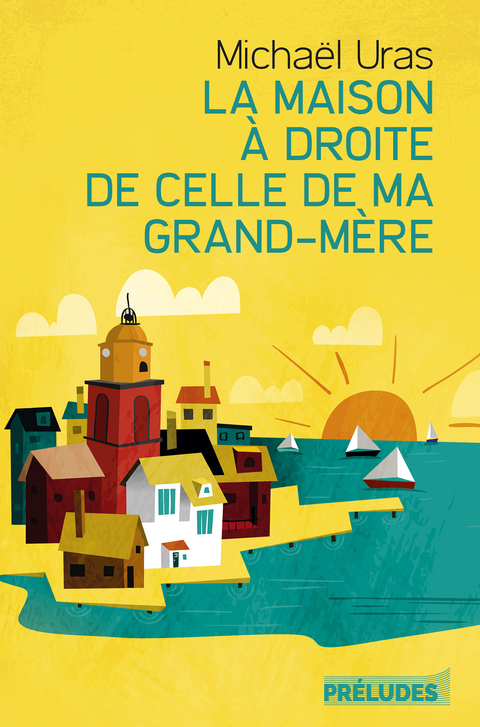Cover image for book La Maison à droite de celle de ma grand-mère
