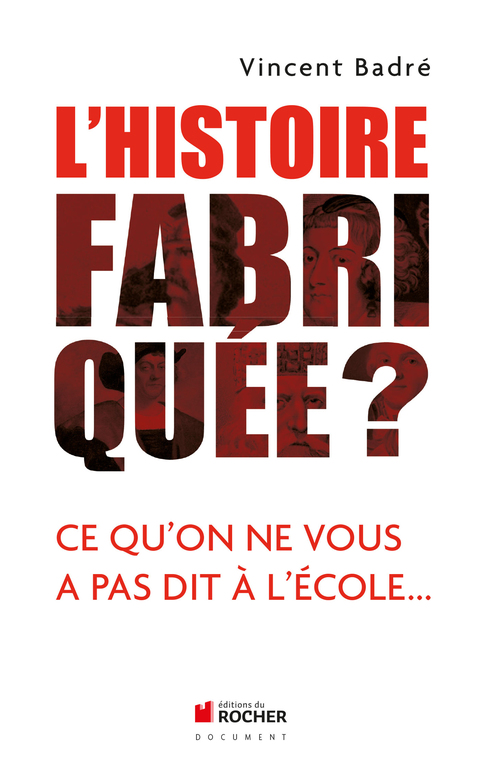Cover image for book L'Histoire fabriquée ?