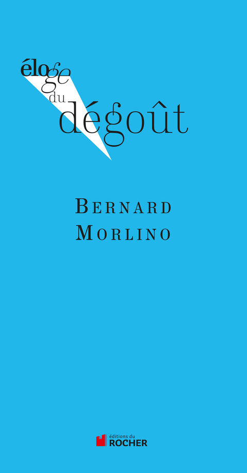 Cover image for book Eloge du dégout