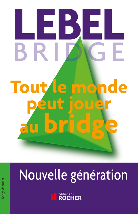 Cover image for book Tout le monde peut jouer au bridge